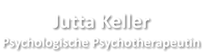 Jutta Keller Psychologische Psychotherapeutin